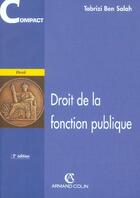 Couverture du livre « Droit De La Fonction Publique - 2e Ed » de Ben Salah-T aux éditions Sirey