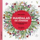 Couverture du livre « Mandalas de l'énergie ; aux sources du bien-être » de Marie Gastaut aux éditions Solar