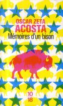 Couverture du livre « Mémoires d'un bison » de Oscar Zeta Acosta aux éditions 10/18