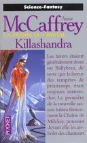 Couverture du livre « Transe T.2 Killashandra » de Anne Mccaffrey aux éditions Pocket