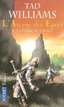 Couverture du livre « L'arcane des épées Tome 4 : La pierre de l'adieu » de Tad Williams aux éditions Pocket