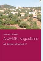 Couverture du livre « Anzamri, Angoulême ; Ath Jennad, mémoires à vif » de Slimane Ait Slimane aux éditions Books On Demand