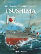 Couverture du livre « Tsushima » de Jean-Yves Delitte et Giuseppe Baiguera aux éditions Glenat