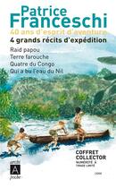 Couverture du livre « 40 ans d'esprit d'aventure ; coffret collector » de Patrice Franceschi aux éditions Archipoche