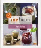 Couverture du livre « Verrines ; petit Top Chef » de  aux éditions M6 Editions