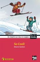 Couverture du livre « So cool! » de Sharon Santoni aux éditions Talents Hauts