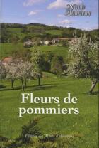 Couverture du livre « Fleurs de pommiers » de Nicole Andrieux aux éditions Monts D'auvergne