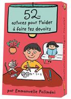 Couverture du livre « 52 astuces pour t aider a faire tes devoirs » de Boudaille-Lorin aux éditions Editions 365