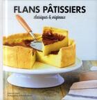 Couverture du livre « Flans pâtissiers » de  aux éditions Marabout