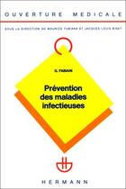 Couverture du livre « La prévention des maladies infectueuses » de Jacques-Louis Binet et Maurice Tubiana aux éditions Hermann