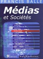 Couverture du livre « Medias et societes » de Francis Balle aux éditions Lgdj