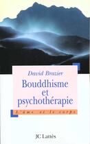 Couverture du livre « Bouddhisme et psychotherapie » de David Brazier aux éditions Lattes