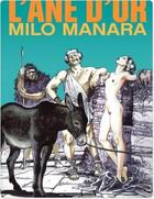 Couverture du livre « L'ane d'or : Milo Manara » de Yves Swolfs aux éditions Humanoides Associes