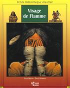 Couverture du livre « Visage De Flamme » de Rafe Martin aux éditions Epigones