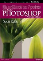 Couverture du livre « Ma méthode en 7 points avec adobe ; photoshop » de Scott Kelby aux éditions Pearson