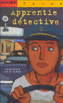 Couverture du livre « L'Apprentie Detective » de Francoise Jay D'Albon aux éditions Milan