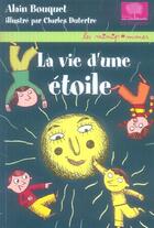 Couverture du livre « La vie d'une etoile » de Bouquet/Dutertre aux éditions Le Pommier