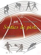 Couverture du livre « Sorties de piste » de Christophe Barreau aux éditions Benevent