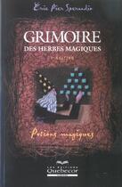 Couverture du livre « Grimoire des herbes magiques - potions magiques (3e édition) » de Eric Pier Sperandio aux éditions Quebecor