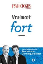 Couverture du livre « Vraiment fort » de Ilios Kotsou et Dominique Steiler aux éditions De Boeck Superieur