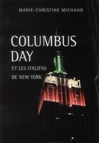 Couverture du livre « Columbus day » de Michaud Mc aux éditions Sorbonne Universite Presses