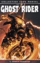 Couverture du livre « Ghost Rider t.2 : enfer et damnation » de Garth Ennis et Clayton Crain aux éditions Panini