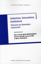 Couverture du livre « Industries innovations institutions » de  aux éditions Pu De Bordeaux