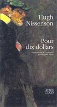 Couverture du livre « Pour dix dollars » de Hugh Nissenson aux éditions Actes Sud