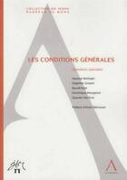 Couverture du livre « Les conditions générales ; questions spéciales » de  aux éditions Anthemis