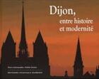 Couverture du livre « Dijon » de Frederic Sartiaux aux éditions Dominique Gueniot