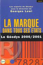 Couverture du livre « La Marque Dans Tous Ses Etats » de Georges Lewi aux éditions Jm Laffont - Lpm