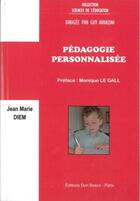 Couverture du livre « Pedagogie Personnalisee » de Diem Jean Marie aux éditions Don Bosco