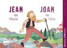 Couverture du livre « Jean de l'ours, joan de l'ors » de Roch/Huet aux éditions Editions Du Cabardes