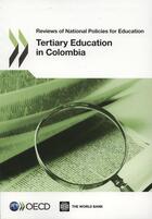 Couverture du livre « Reviews of National Policies for Education: Tertiary Education in Colombia 2012 » de  aux éditions Ocde