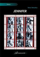 Couverture du livre « Jennifer » de Vera Veruska aux éditions Atramenta
