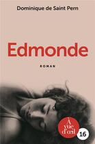 Couverture du livre « Edmonde » de Dominique De Saint Pern aux éditions A Vue D'oeil