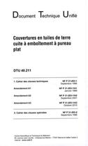 Couverture du livre « Dtu 40.211 couvertures en tuiles de terre cuite a emboitement a pureau plat » de Cstb aux éditions Cstb