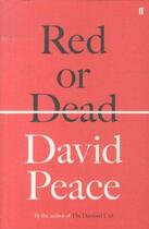 Couverture du livre « Red or dead » de David Peace aux éditions Faber Et Faber