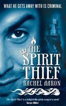 Couverture du livre « The Spirit Thief » de Rachel Aaron aux éditions Orbit Uk