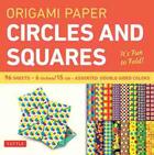 Couverture du livre « Origami paper ; circles and squares » de  aux éditions Tuttle