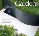 Couverture du livre « Gardens a collection of inspirational outdoor spaces around the world » de Takle aux éditions Think