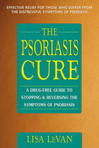 Couverture du livre « The Psoriasis Cure » de Levan Lisa aux éditions Penguin Group Us