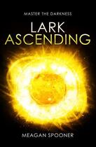 Couverture du livre « Lark Ascending » de Meagan Spooner aux éditions Rhcb Digital