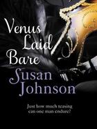 Couverture du livre « Venus Laid Bare » de Susan Johnson aux éditions Quercus Publishing Digital