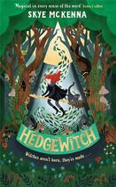 Couverture du livre « Hegewitch : An enchanting fantasy adventure brimming with mystery and magic » de Skye Mckenna aux éditions Welbeck