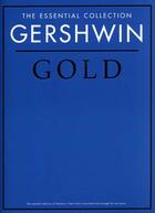 Couverture du livre « Gershwin essential gold ; piano » de George Gershwin aux éditions Id Music