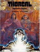 Couverture du livre « Thorgal t.13 ; Ogotai's crown » de Jean Van Hamme et Grzegorz Rosinski aux éditions Cinebook