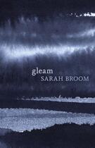 Couverture du livre « Gleam » de Broom Sarah aux éditions Auckland University Press