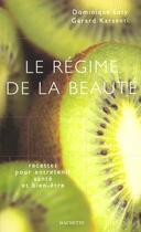 Couverture du livre « Le Regime De La Beaute » de D Laty et G Karsenti aux éditions Hachette Pratique