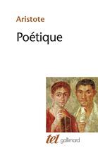 Couverture du livre « Poétique » de Aristote aux éditions Gallimard